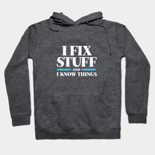 I Fix Stuff Hoodie